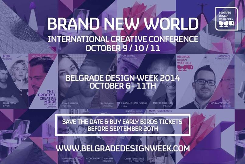 SAVE THE DATE: BELGRADE DESIGN WEEK 2014 / BRAND NEW WORLD CONFERENCE